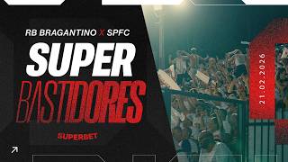 SUPER BASTIDORES: RED BULL BRAGANTINO 1 x 2 SÃO PAULO | PAULISTÃO 2026