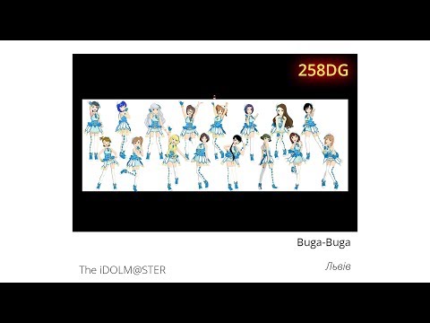 Buga-Buga: The iDOLM@STER