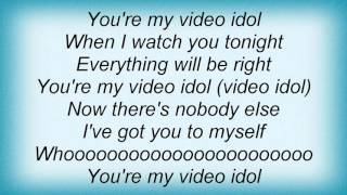 Meredith Brooks - Video Idol Lyrics