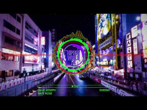 Ollie Joseph & Nate Rose - Sheesh