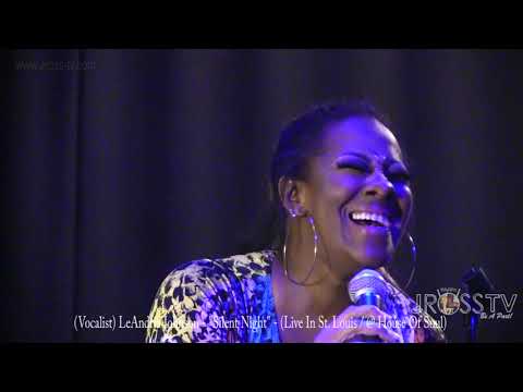 James Ross @ LeAndria Johnson - "Silent Night" - Live In St. Louis - www.Jross-tv.com (St. Louis)