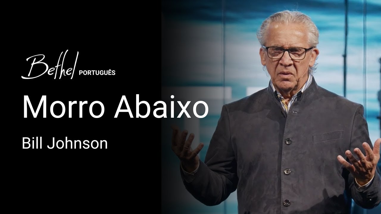Morro Abaixo | Bill Johnson | 20 OUT 2024