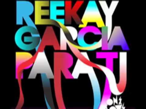 Reekay Garcia Para Ti Nick & Danny Chatelain Remix