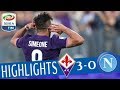 Fiorentina - Napoli 3-0- Highlights - Matchday 35 - Serie A TIM 2017/18