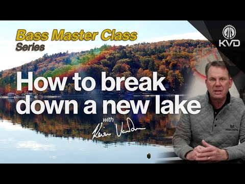 How to approach a new fishing lake —Bass Master Class with KVD
