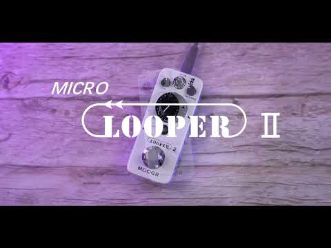 MOOER Micro Looper II Demo