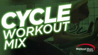 Workout Music Source // Cycle Workout Mix (128-152 BPM)
