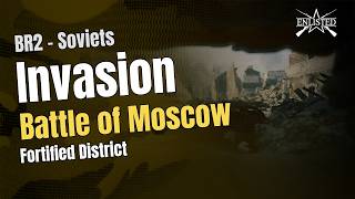 Battle of Moscow – Fortified District