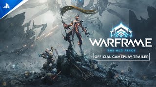 Warframe - The Old Peace Gameplay Trailer | PS5 & PS4 Trailer