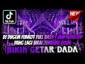 DJ DUGEM FUNKOT 1 JAM NONSTOP YANG LAGI VIRAL TERBARU 2026 ️ Dj Remix Full Bass ️ BIKIN GETAR DA