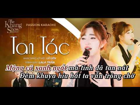 KARAOKE: TAN TÁC | LALA TRẦN | PASSION BEAT.