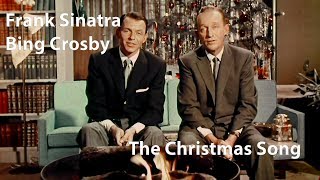 Frank Sinatra and Bing Crosby - The Christmas Song (1957)