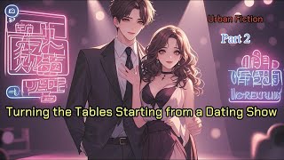 P2.Turning the Tables Starting from a Dating Show.