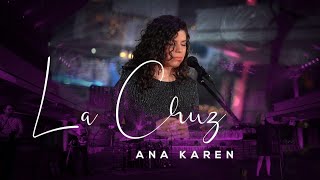 Ana Karen  -  La Cruz ❤️  [Lead Cover, HD Version]