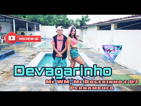 Devagarinho- MC WM, Rogerinho e DJ Pernambuco/ coreografia familydance + (bastidores)