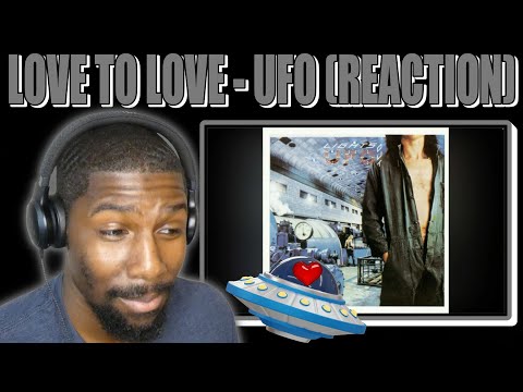 Love To Love - UFO (Reaction)