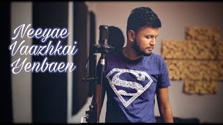 Download lagu Neeyae Vaazhkai Yenbaen Cover | Inzamam ul huq | Vijay Sudharsan mp3