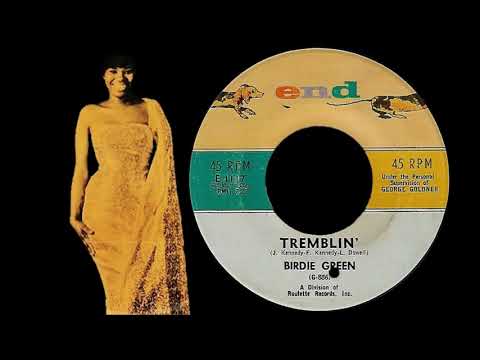 Birdie Green  ◄ Tremblin' ►