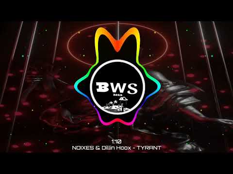 NOIXES & Dillin Hoox - TYRANT