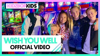KIDZ BOP Kids - Wish You Well (Official Music Video) [KIDZ BOP 2020]