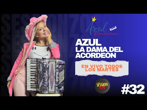 ENGANCHADOS AZUL LA DAMA DEL ACORDEÓN // EN VIVO POR #SESSION7030