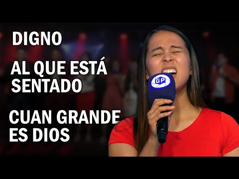 DIGNO - AL QUE ESTÁ SENTADO EN EL TRONO - CUAN GRANDE ES DIOS - GP BAND