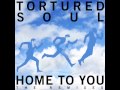 Tortured Soul - Home To You ( Ethan White Remix ...