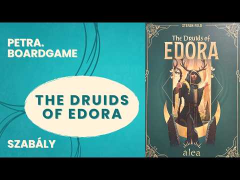 The Druids of Edora szabálymagyarázó - Petra.Boardgame - Játékszabály videók