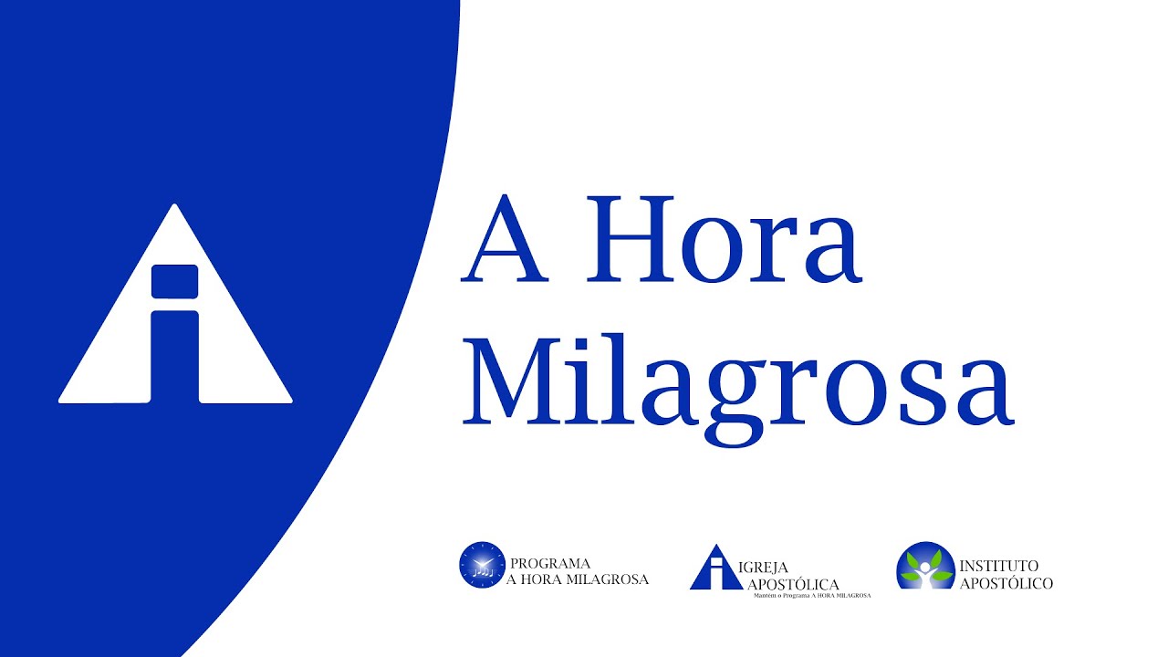 A Hora Milagrosa - 20/01/2025 - Igreja Apostólica Sede - São Paulo