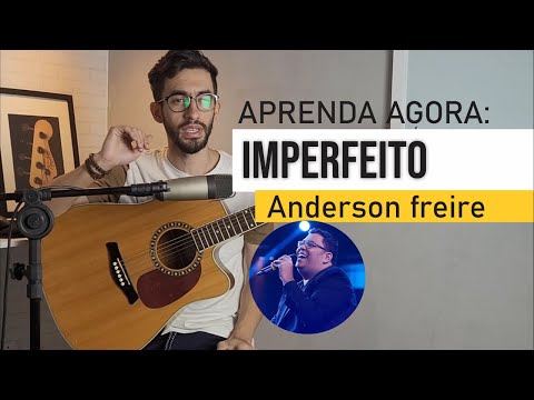 Imperfeito - Anderson Freire