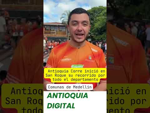 Antioquia Corre inició en San Roque su recorrido por todo el departamento