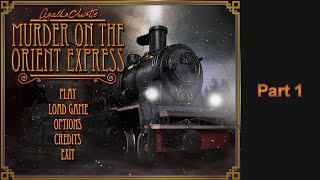 Agatha Christie Murder on the Orient Express Walkthrough Part 1