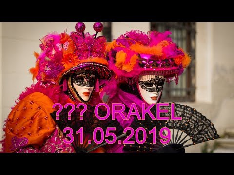 ??? ORAKEL: 31.05.2019