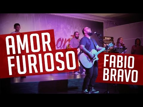 Amor Furioso - Fábio Bravo (Ao Vivo)