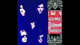 L.A. Guns - Kiss My Love Goodbye