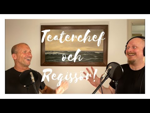 Teaterchef och regissör : "Samtal om livet" med Stefan Larsson