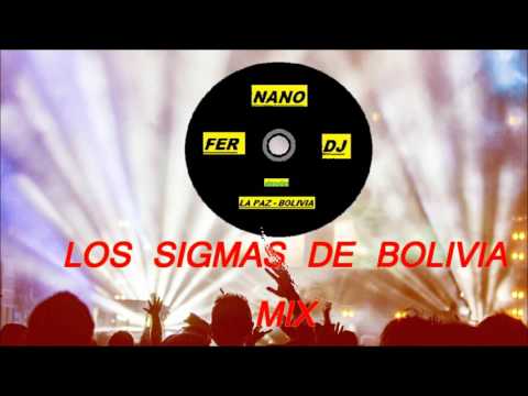 Los Sigmas de Bolivia Mix