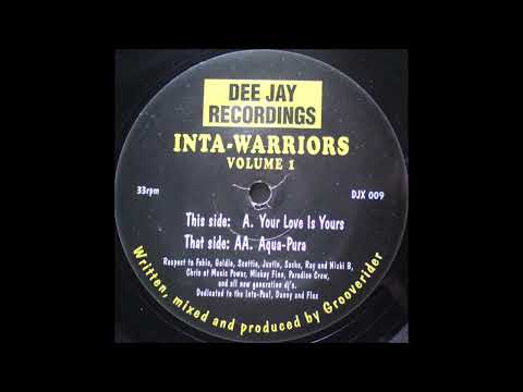 Inta Warriors - Your Love Is Yours (1993)