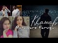 Khawab Reaction video by sidra reactions | Munawar | Prod by DRJ Sohail | Official Music Video 2022
