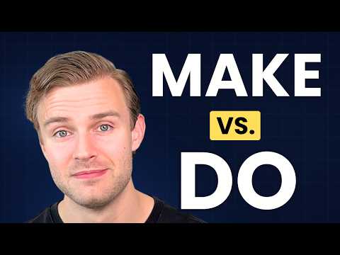 【超實用】MAKE 和 DO 的差異大解析！| 英文文法教學 (What's The Difference Between MAKE and DO? | English Grammar Lesson)