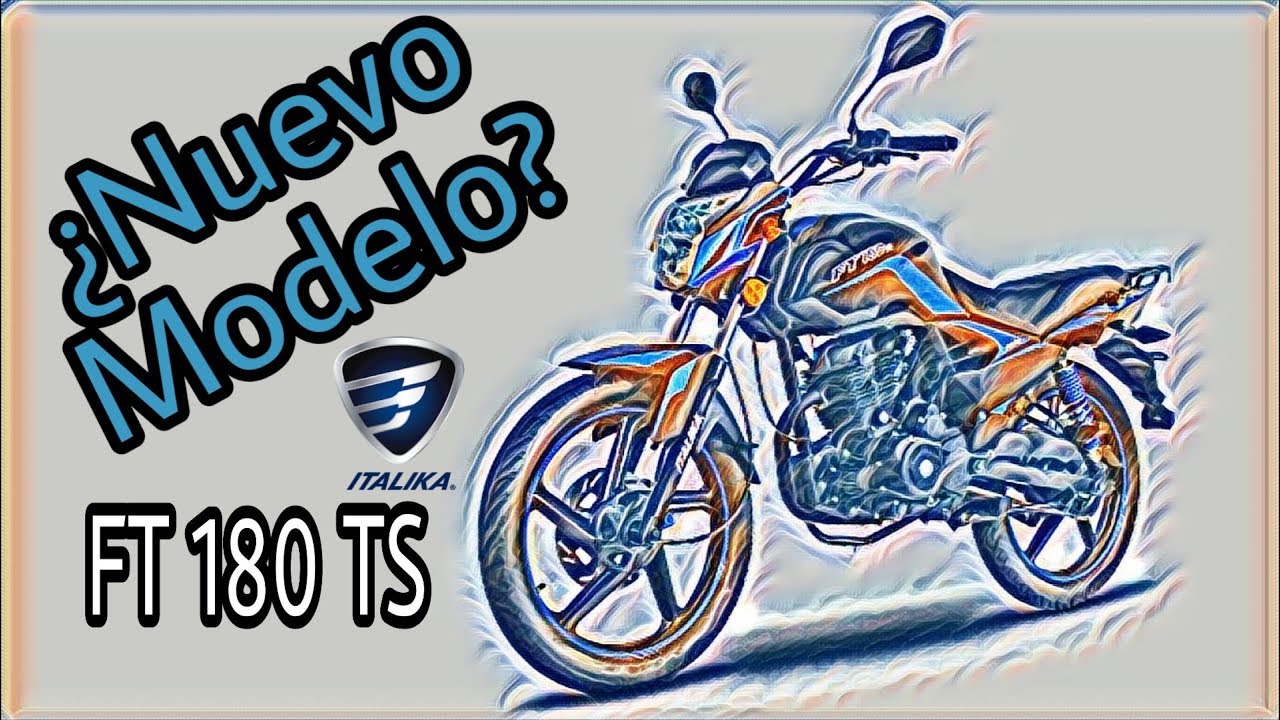 😱 Nueva Italika FT 180 TS | Descripción | Nuevo modelo