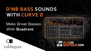 Video thumbnail for Cableguys Curve 2 Synth - How To Make DnB Bass - Tutorial by Plugin Boutique