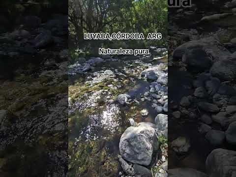 LUYABA, CORDOBA ,ARGENTINA #cordoba #argentina #viral #parati #viarlshort #viajes