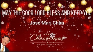 May the Good Lord Bless and Keep You - Jose Mari Chan