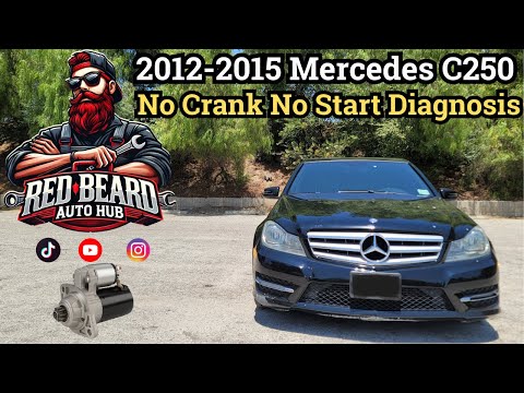 Mercedes C250 No Crank No Start – Full Diagnosis & Starter Replacement