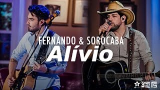 Fernando &amp; Sorocaba - Alívio | DVD Anjo De Cabelos Longos