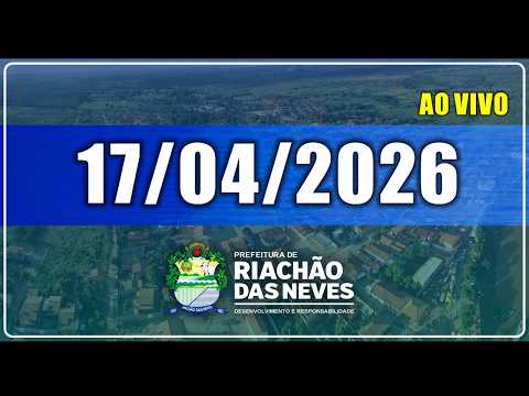 Sessão Plenária da Câmara Municipal de Riachão das Neves 17/04/2026