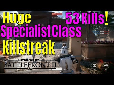 Star Wars Battlefront 2 - SPECIALIST CLASS is BEST CLASS in BATTLEFRONT 2! SPECIALIST CLASS GUIDE