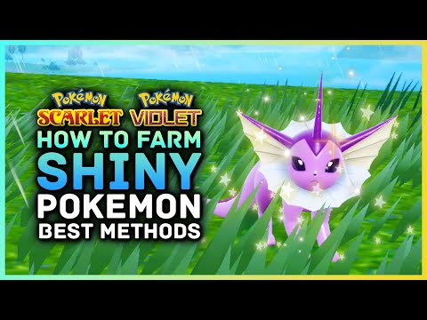Pokemon Scarlett and Violet | How To Farm Shiny Pokemon, Shiny Hunting & Best Methods!
