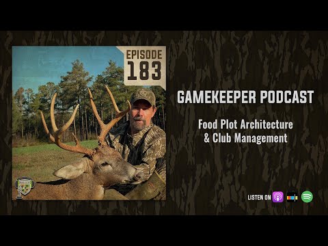 EP:183 | Food Plot Architecture & Club Management
